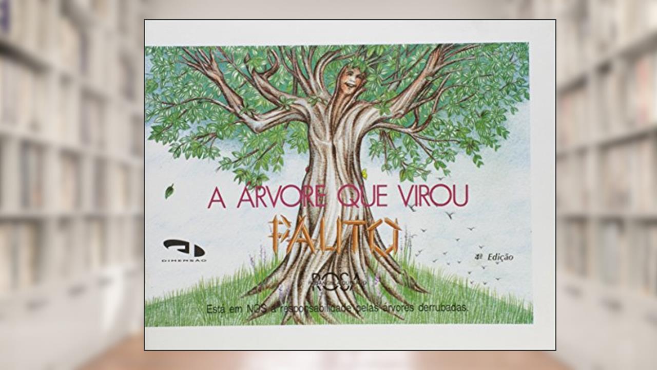 Capa de A Árvore que Virou Palito, do autor Rosangela Quinaud