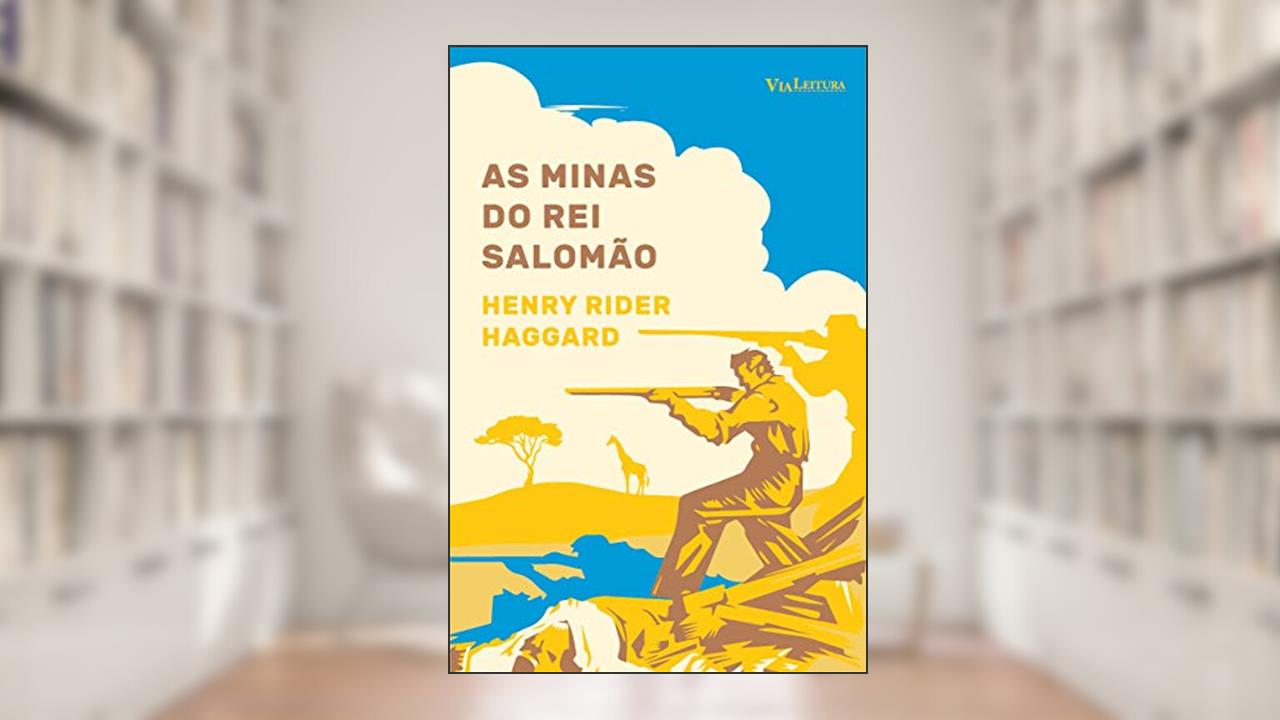 Capa de As Minas do Rei Salomão: Texto Integral, do autor Henry Rider Haggard