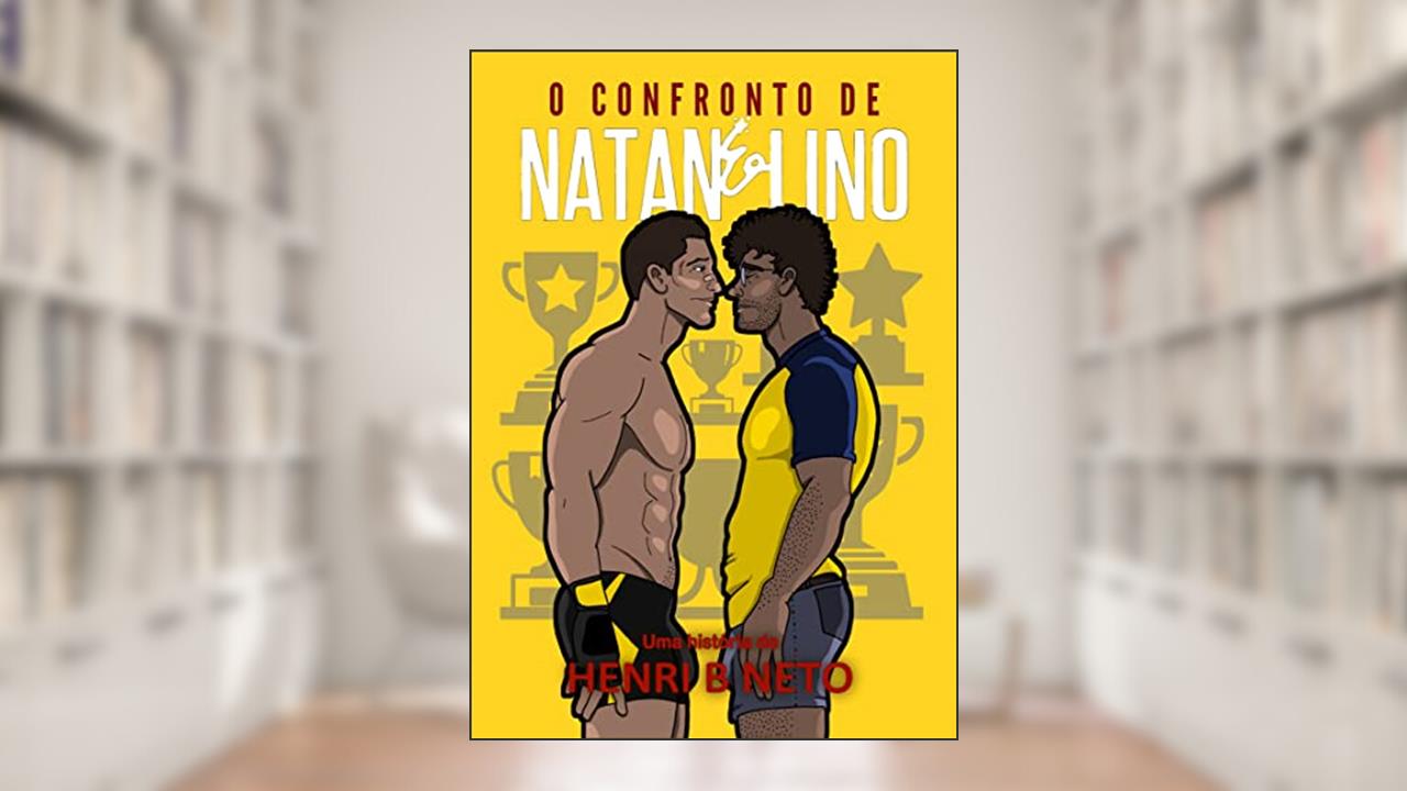 Capa de O Confronto de Natan & Lino, do autor Henri B. Neto