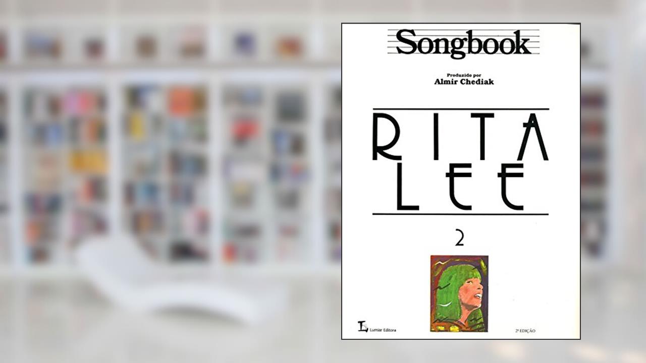 Capa de Songbook Rita Lee - Volume 2, do autor Almir Chediak
