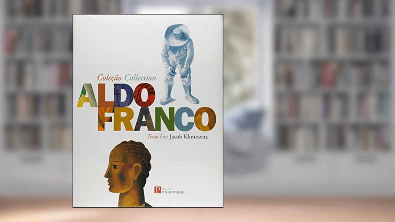 Capa de Coleção Aldo Franco, do autor Jacob Klintowitz