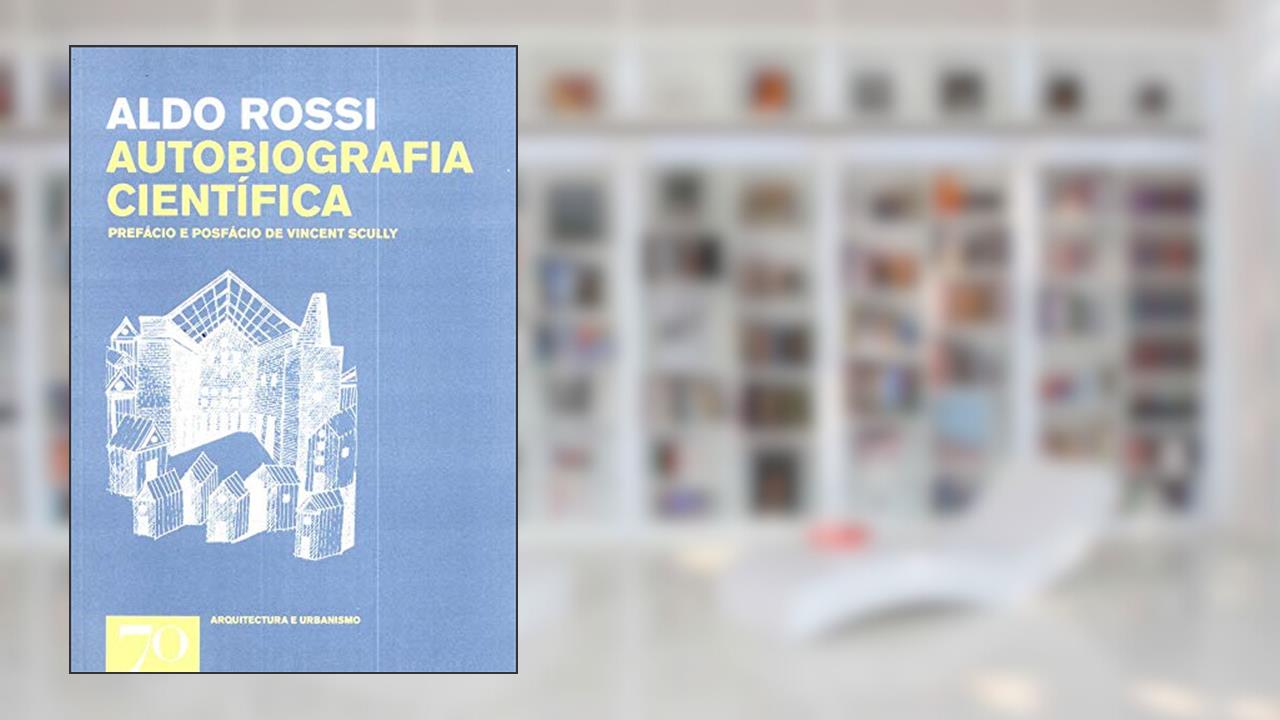 Capa de Autobiografia Científica, do autor Aldo Rossi