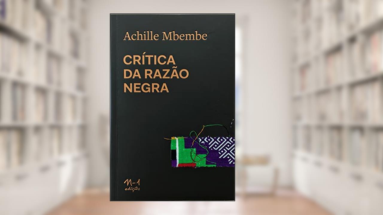 Capa de Crítica da razão negra, do autor Achille Mbembe