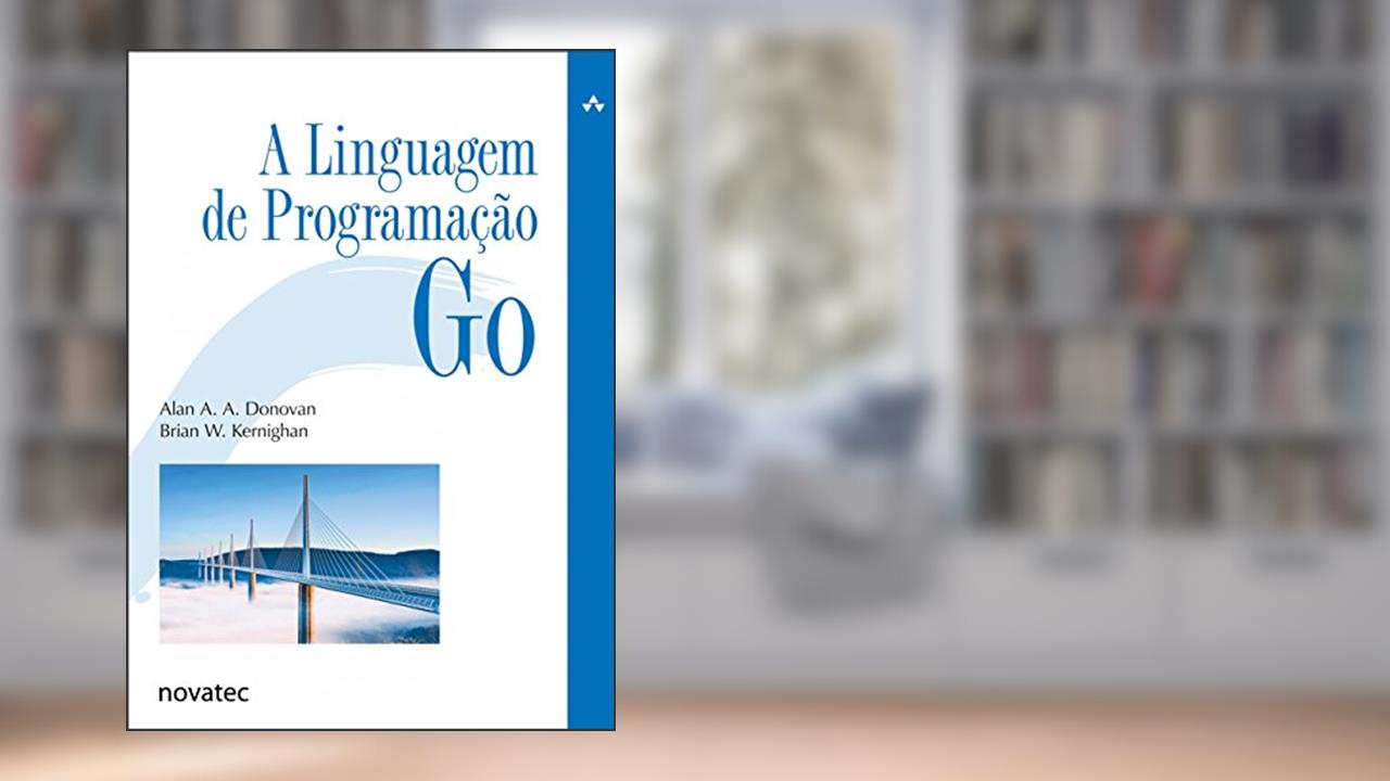 Capa de A Linguagem de Programação Go, do autor Alan A. A. Donovan; Brian W. Kernighan