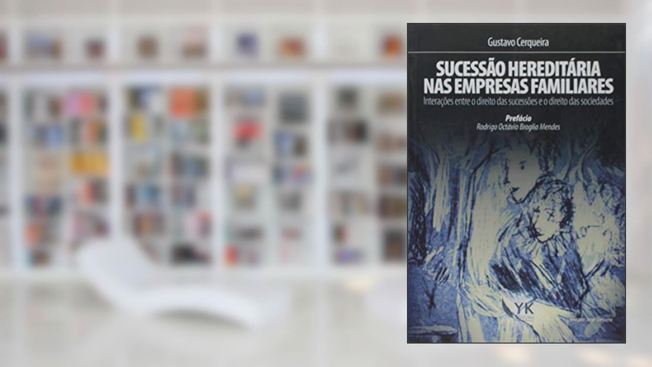Capa de Sucessão Hereditária Nas Empresas Familiares, do autor Gustavo Cerqueira