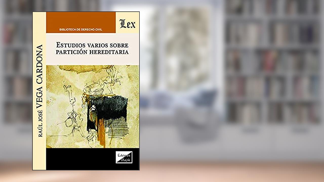 Capa de Estudios Varios Sobre Partición Hereditaria, do autor Raúl José Vega Cardona