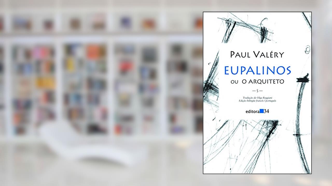 Capa de Eupalinos ou O arquiteto, de Paul Valéry