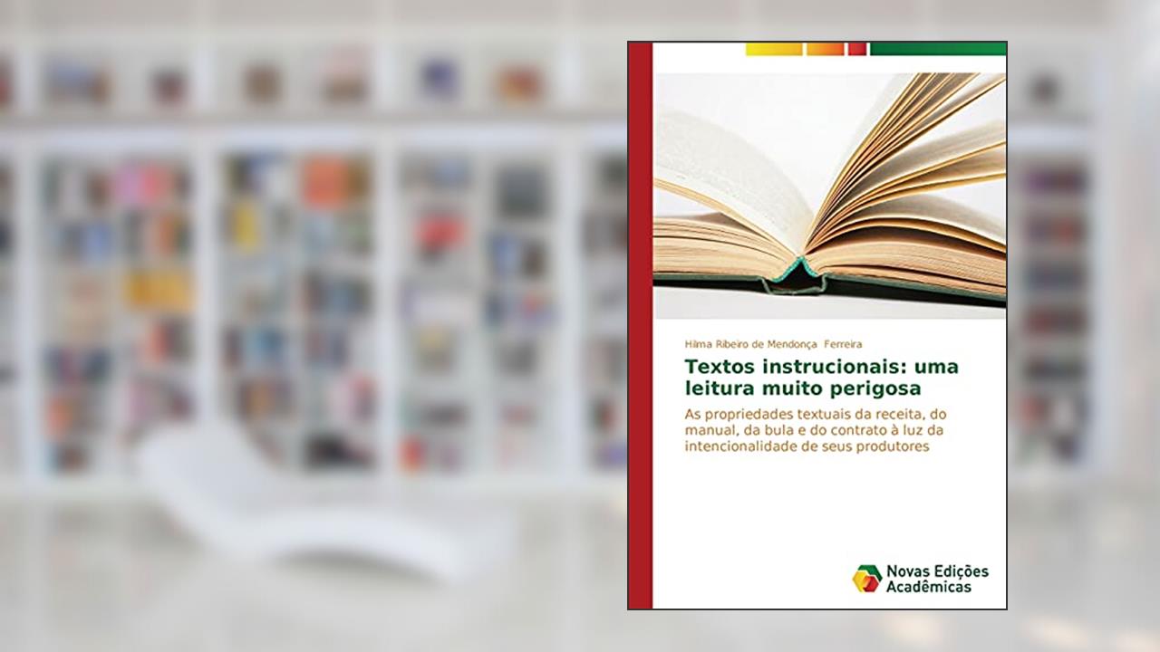 Capa de Textos instrucionais: uma leitura muito perigosa, do autor Ferreira Hilma Ribeiro de Mendonça