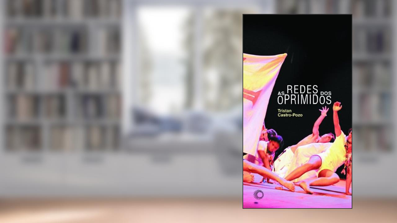 Capa de As redes dos oprimidos: 283, do autor Tristan Castro Pozo