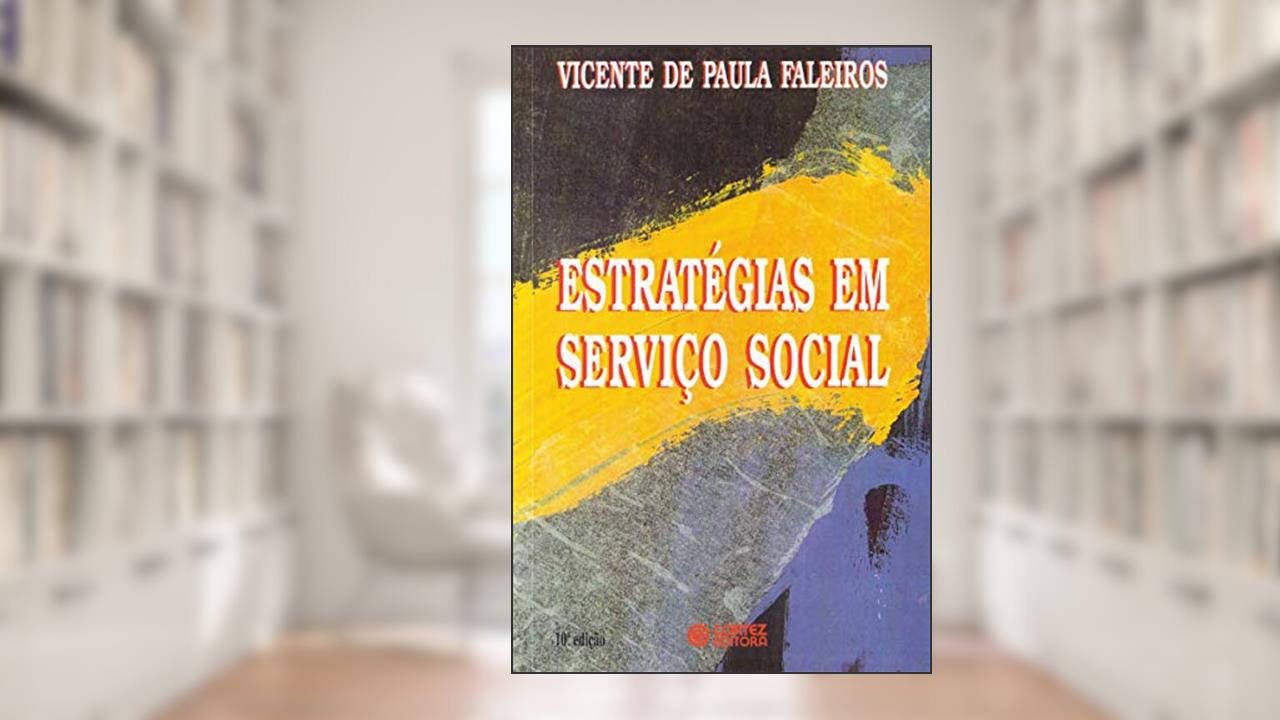 Capa de Estratégias em serviço social, do autor Vicente de Paula Faleiros