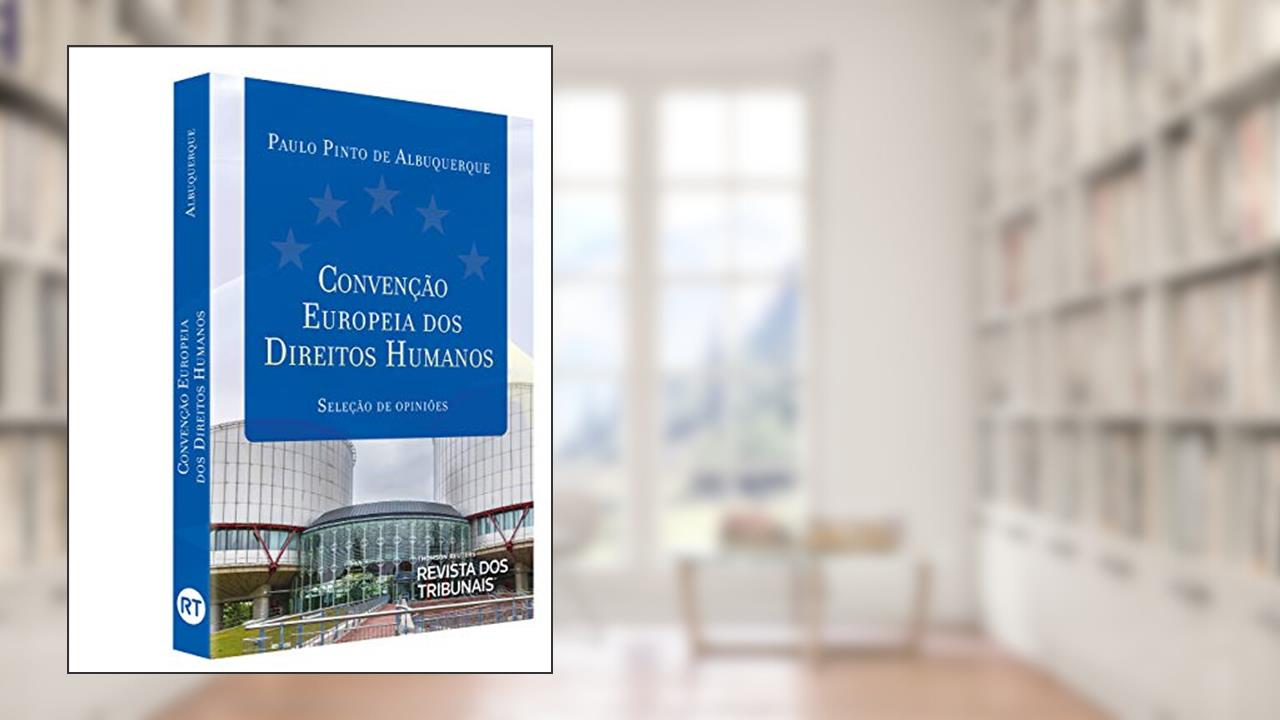Capa de Convenção Europeia Dos Direitos Humanos, do autor Paulo Pinto De Albuquerque