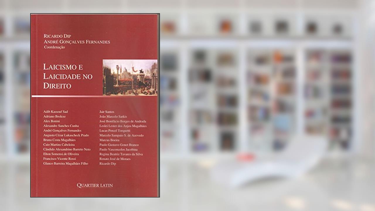 Capa de Laicismo E Laicidade No Direito, do autor Ricardo Dip; André Gonçalves Fernandes