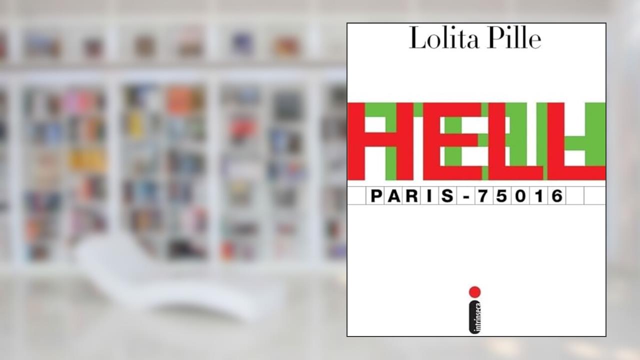Capa de Hell Paris. 75016, do autor Lolita Pille