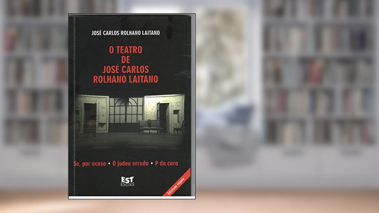 Capa de O Teatro (1), do autor José Carlos Rolhano Laitano
