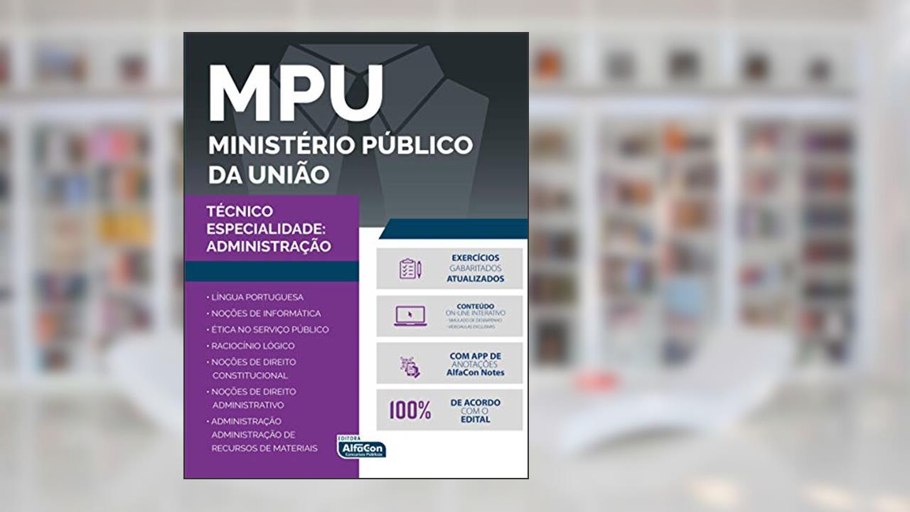 Capa de Ministério Público da União - MPU: Especialidade Administração, do autor Equipe Alfacon