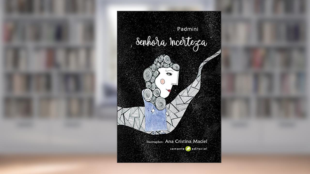 Capa de Senhora Incerteza, do autor Padmini