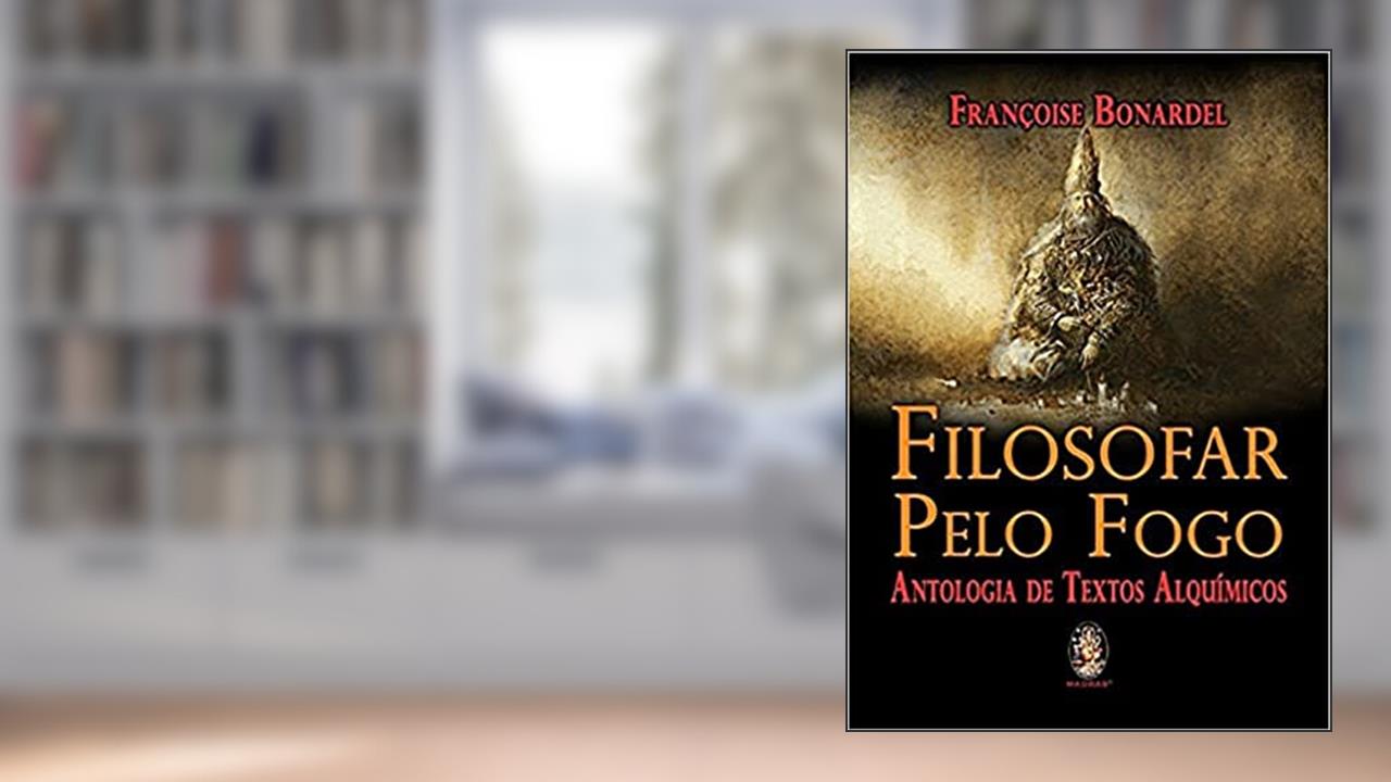 Capa de Filosofar Pelo Fogo, do autor Françoise Bonardel