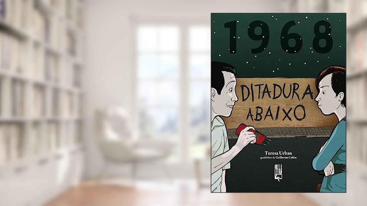 Capa de 1968 - Ditadura abaixo: ditadura abaixo, do autor Teresa Urban