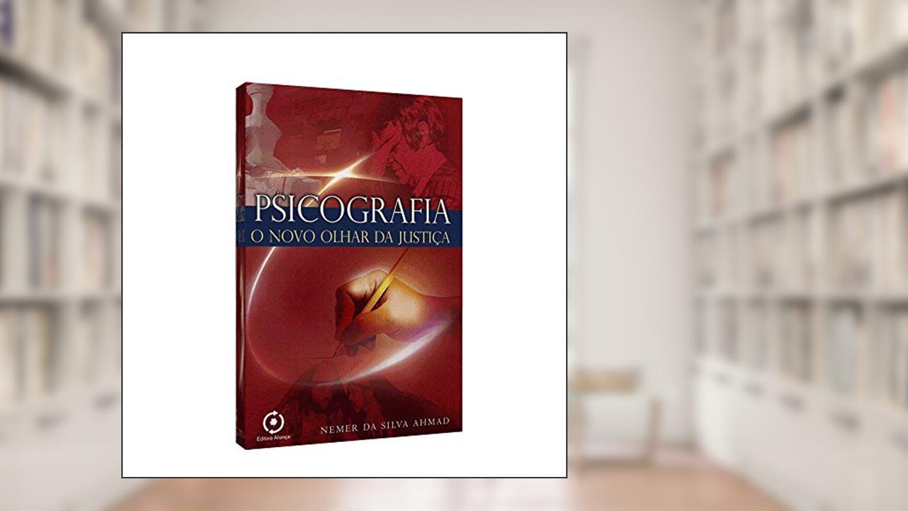Capa de Psicografia o Novo Olhar da Justiça, do autor Nemer Da Silva Ahmad
