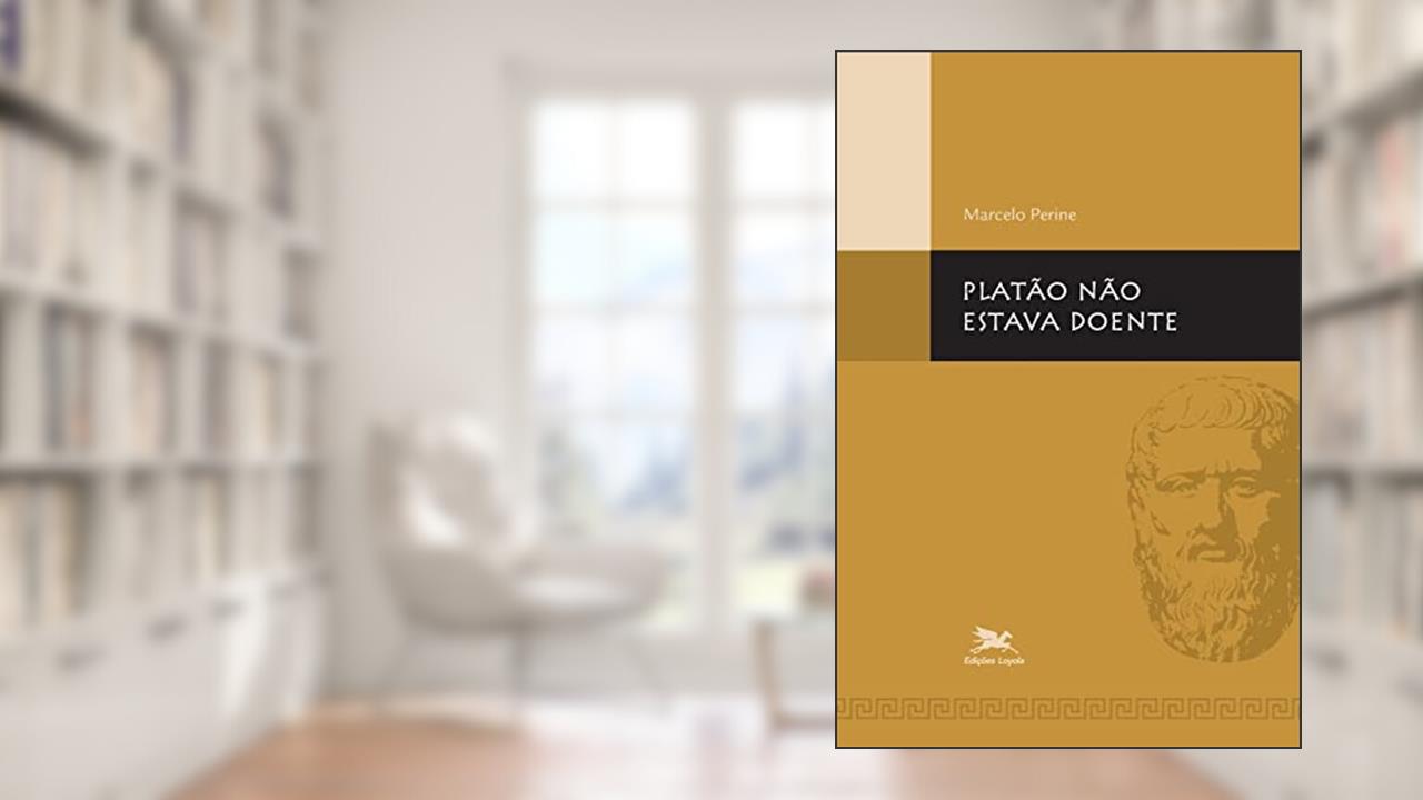 Capa de Platão não estava doente, do autor Marcelo Perine