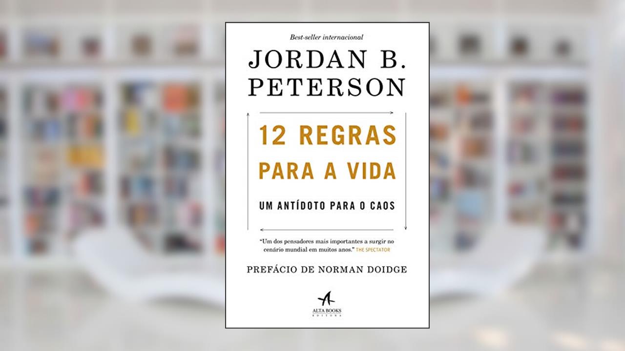 Capa de 12 Regras para a Vida: Um antídoto para o caos, do autor Jordan B. Peterson