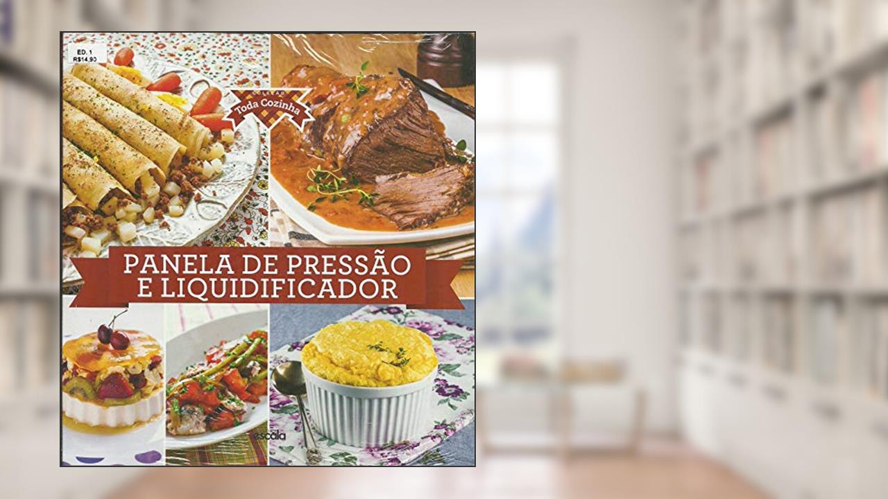 Capa de Panela De Pressão E Liquidificador, do autor Vários Autores