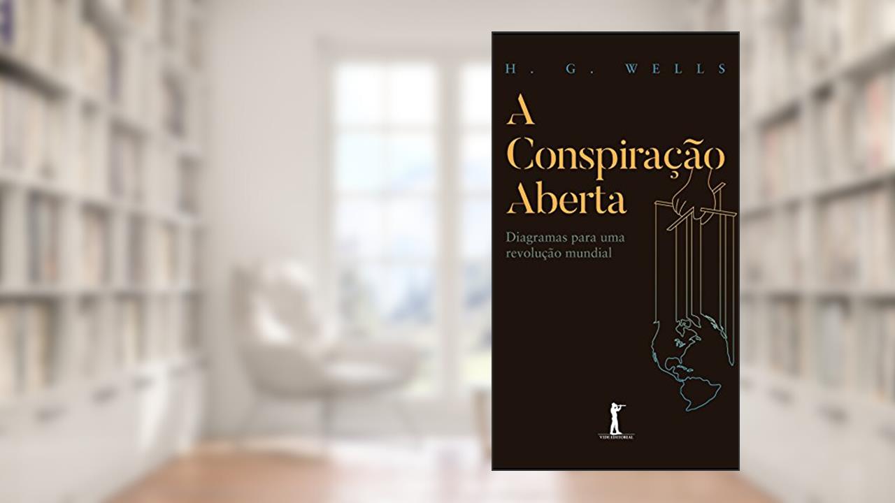 Capa de A Conspiração Aberta, do autor H. G. Wells