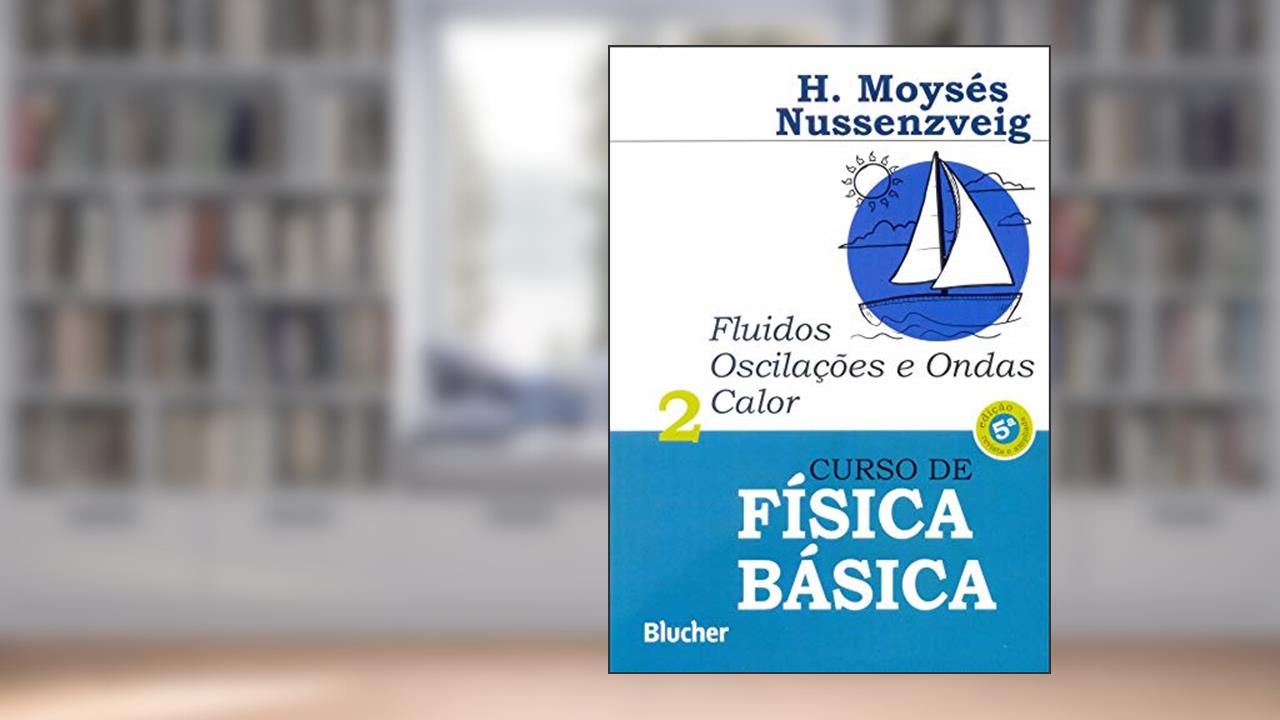 Capa de Curso de Física Básica: Fluidos, Oscilações e Ondas, Calor (Volume 2), do autor Herch Moysés Nussenzveig