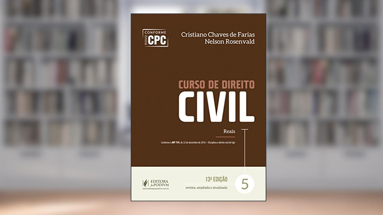 Capa de Curso de Direito Civil: Reais (Volume 5), do autor Cristiano Chaves de Farias; Nelson Rosenvald