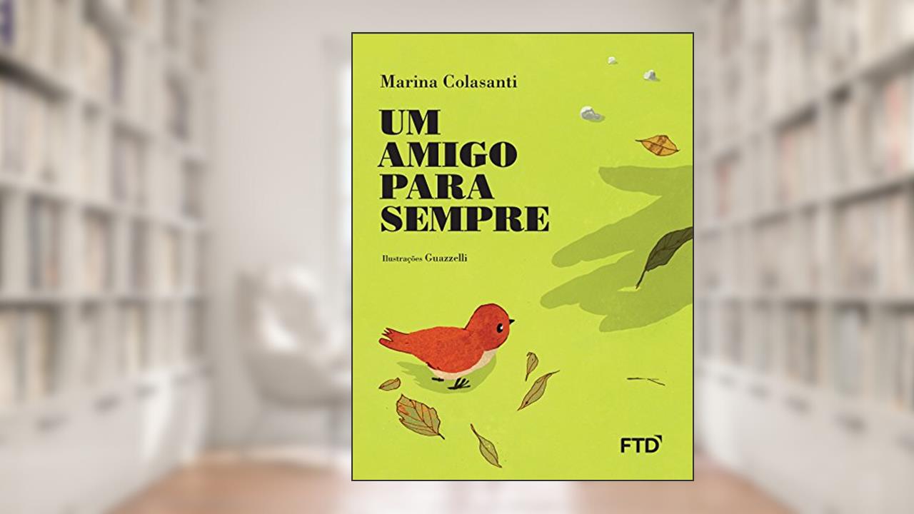 Capa de Um Amigo Para Sempre, do autor Marina Colasanti