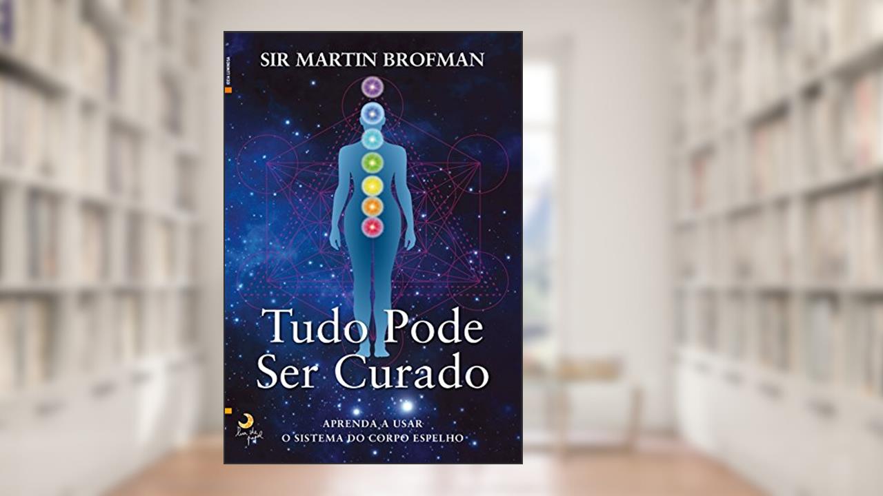 Capa de Tudo Pode Ser Curado, do autor Martin Brofman