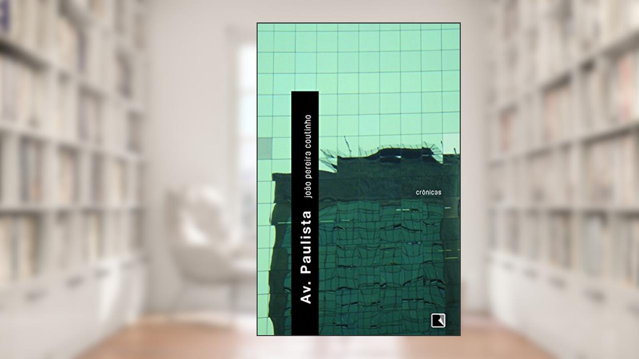 Capa de Avenida Paulista, do autor João Pereira Coutinho