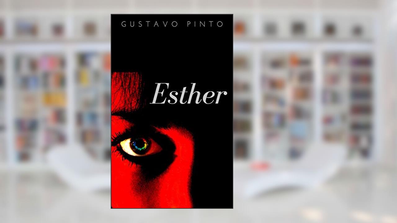 Esther, do autor Gustavo Pinto