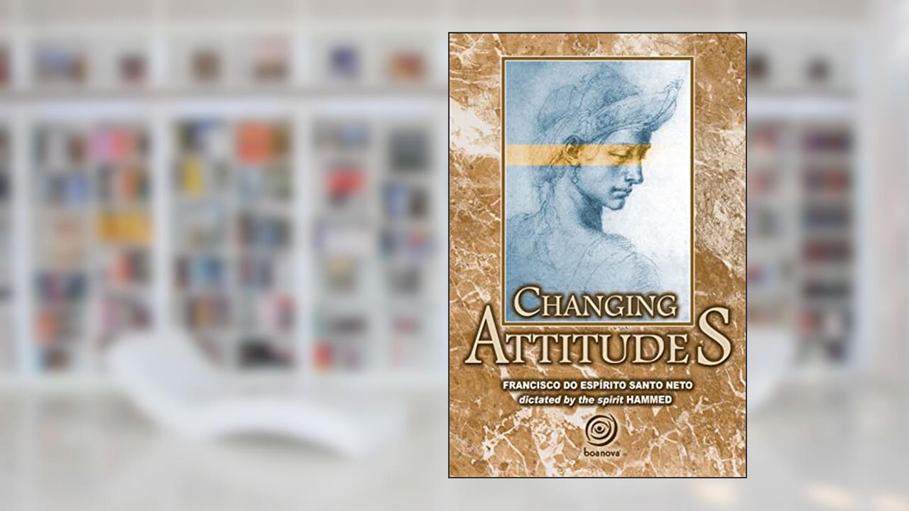 Capa de Changing Attitudes, do autor Francisco do Espirito Santo Neto; Hammed