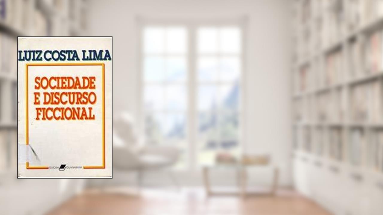 Capa de Sociedade E Discurso Ficcional (Portuguese Edition), do autor Luiz Costa Lima