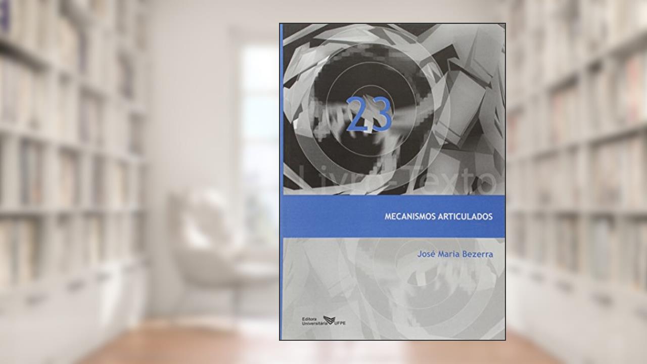 Capa de Mecanismos Articulados, do autor José Maria Bezerra