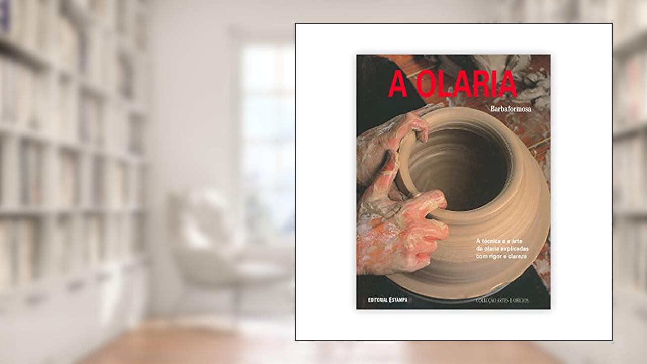Capa de Artes e Ofícios - a Olaria, do autor Estampa