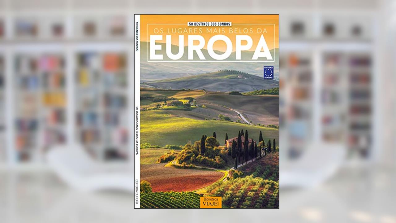 Capa de 50 Destinos dos Sonhos- Os Lugares Mais Belos da Europa, do autor Editora Europa