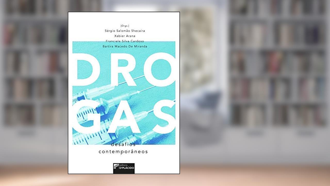 Capa de Drogas, Desafios Contemporâneos, do autor Sérgio Salomão Shecaira
