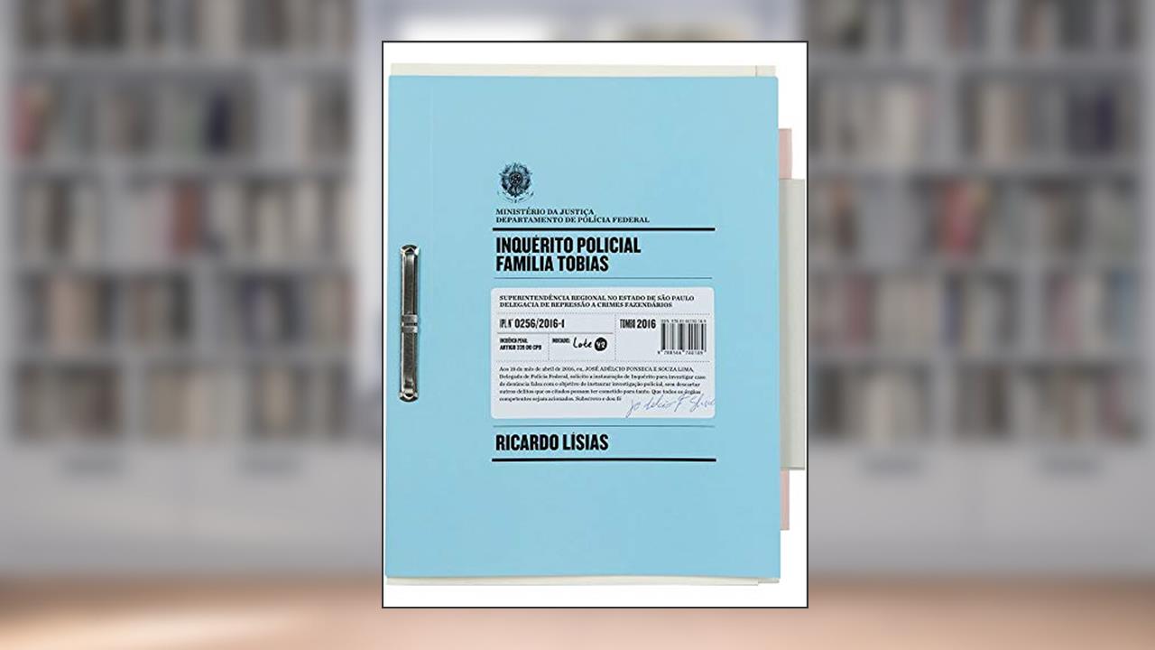 Capa de Inquérito policial: família Tobias, do autor Ricardo Lísias