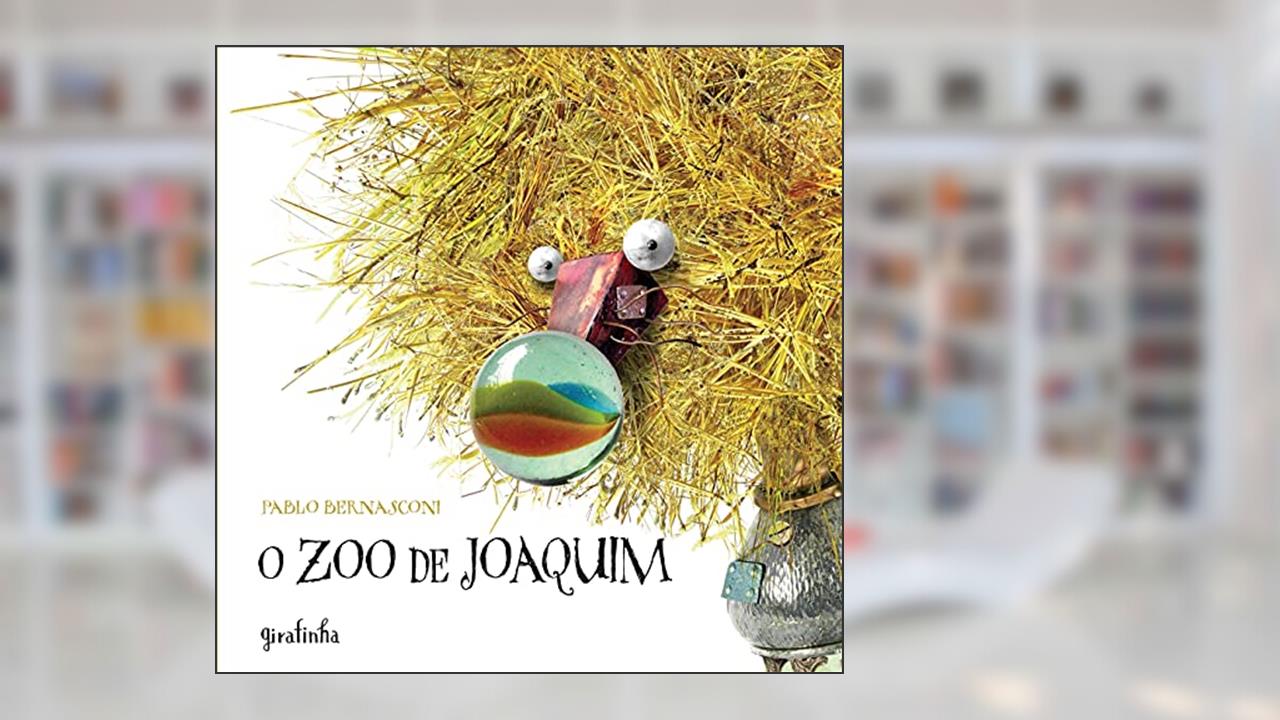 Capa de O Zoo de Joaquim, do autor Pablo Bernasconi