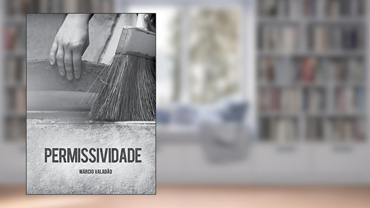 Capa de Permissividade (Mensagens Livro 237), do autor Márcio Valadão