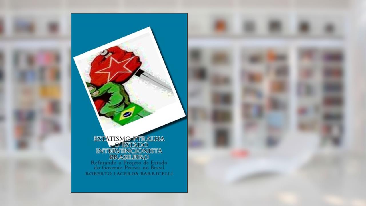 Capa de Estatismo. O Estado Intervencionista Brasileiro, do autor Roberto Lacerda Barricelli