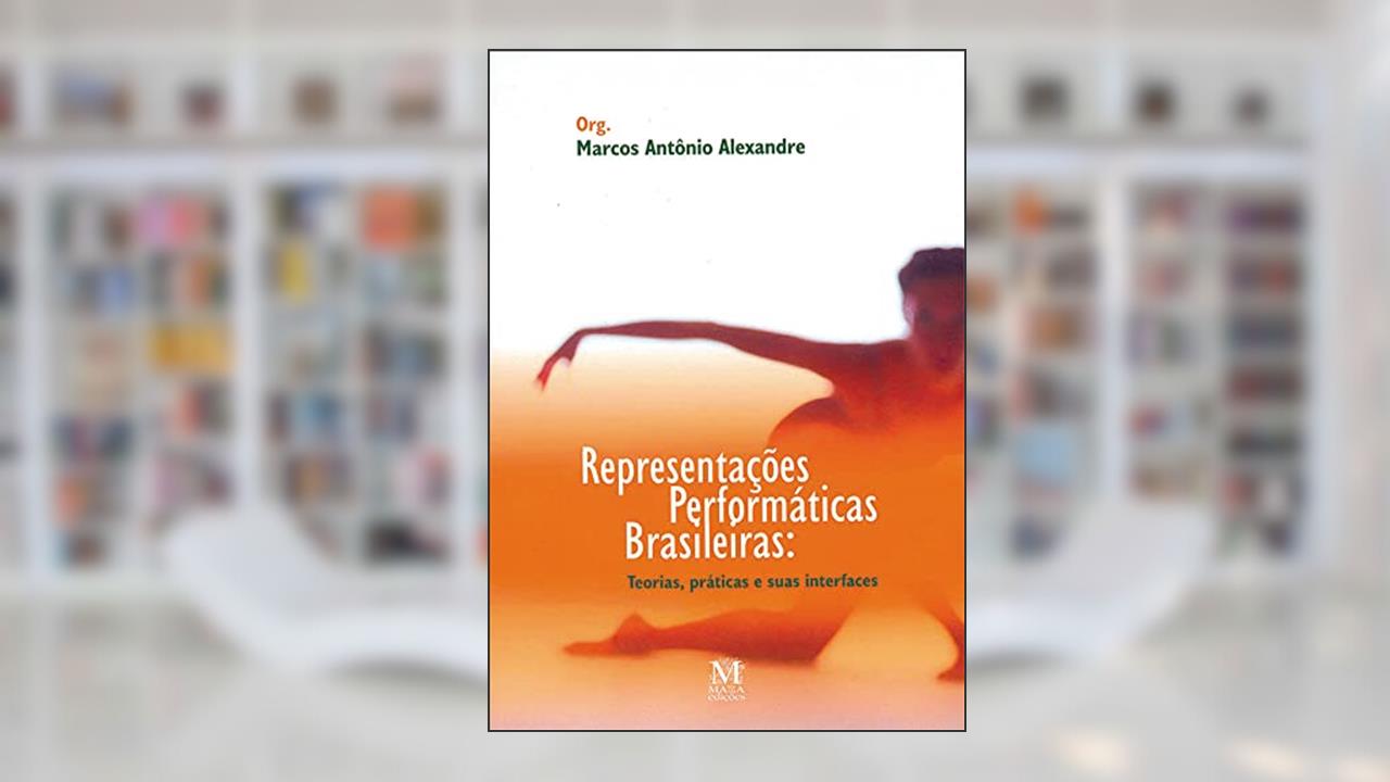 Capa de Representacoes Performaticas Brasileiras, do autor Alexandre(org.)