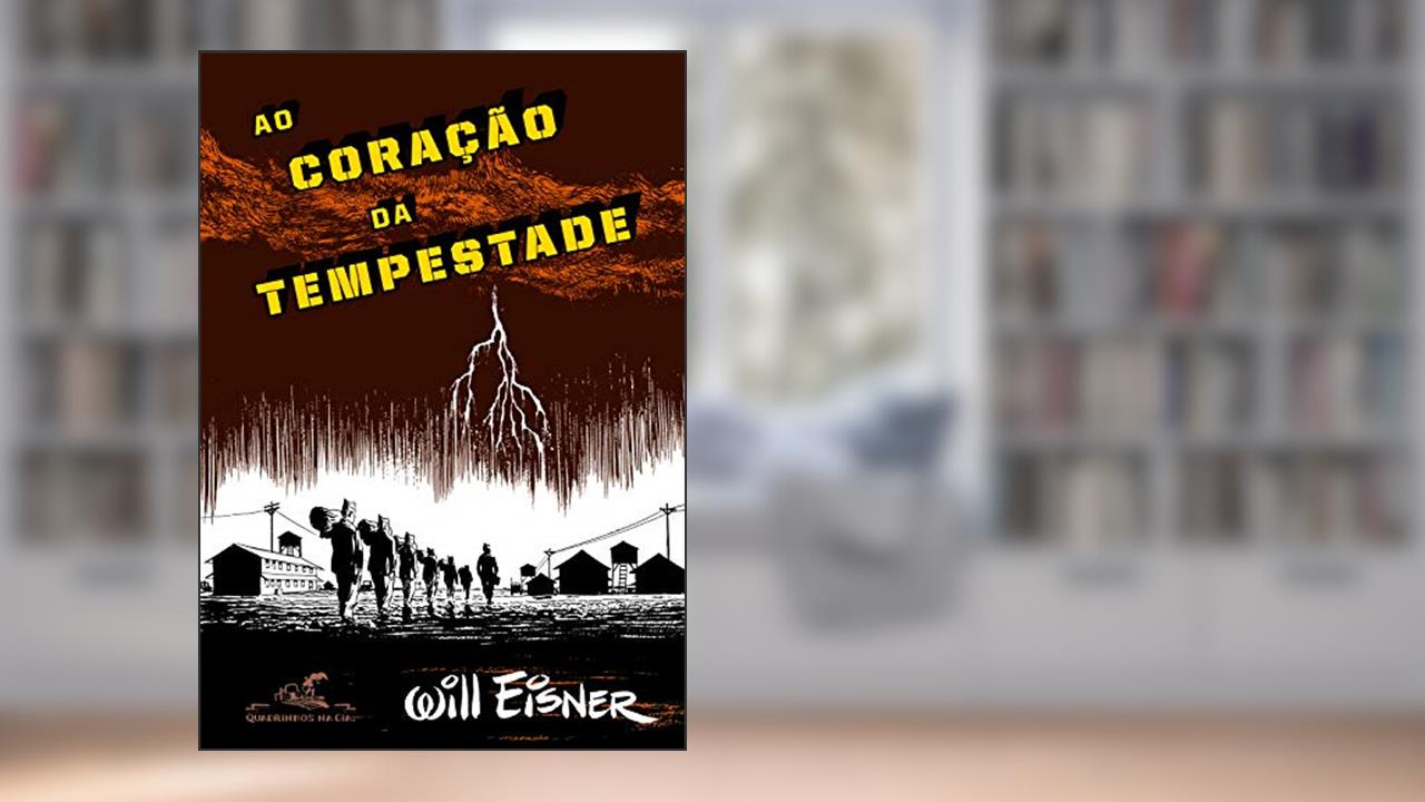 Capa de Ao coração da tempestade, do autor Will Eisner