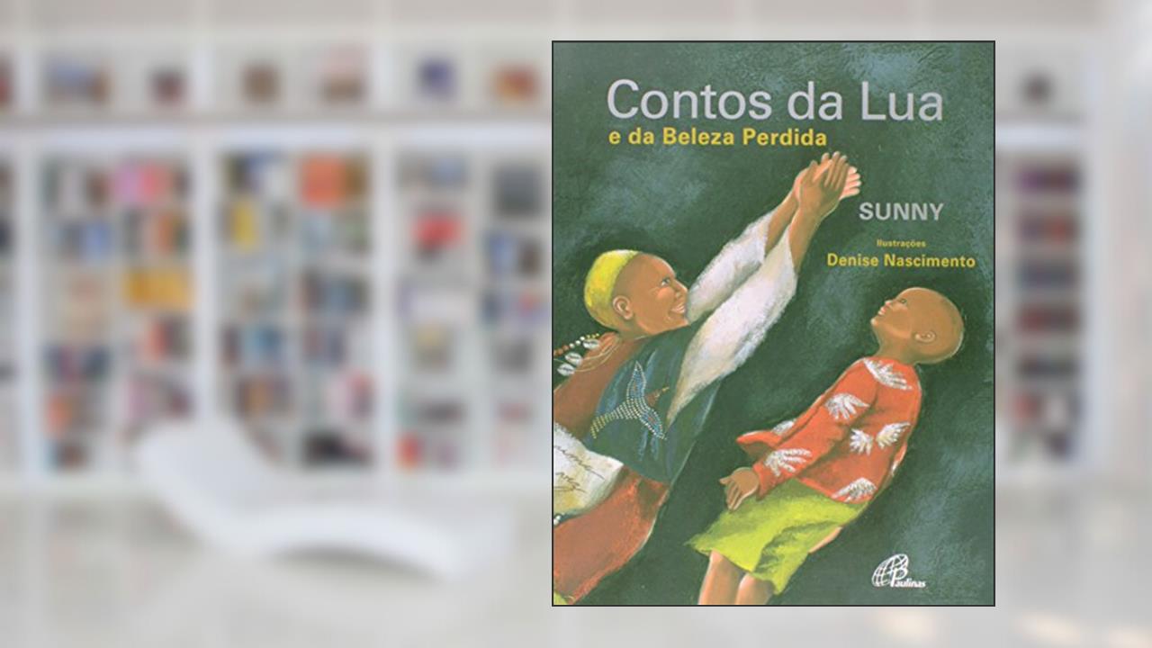Capa de Contos da lua e da beleza perdida, do autor Sunny
