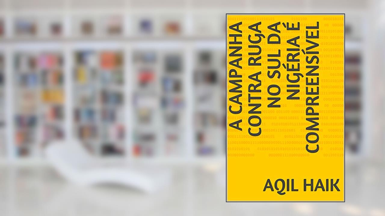 Capa de A campanha contra RUGA no sul da Nigéria é compreensível, do autor Aqil Haik