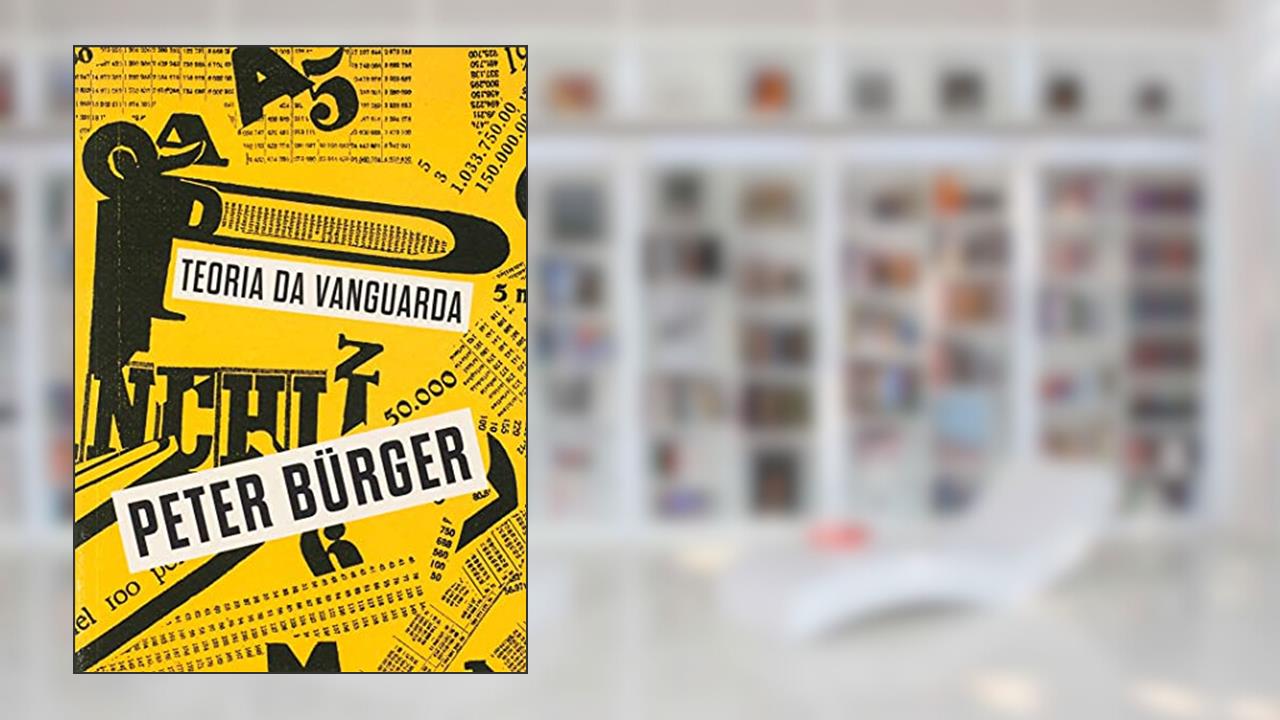 Capa de Teoria da vanguarda, do autor Peter Bürger