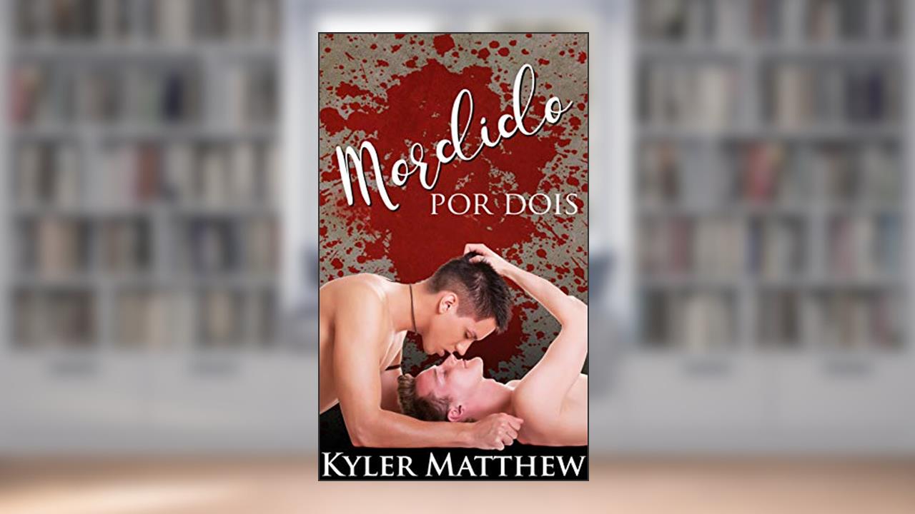 Capa de Mordido por Dois, do autor Kyler Matthew