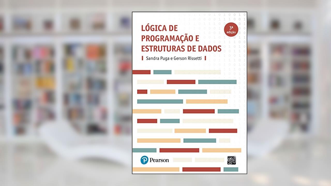 Capa de Lógica de programação e estruturas de dados, com aplicações em Java, do autor Sandra Puga; Gerson Rissetti